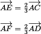 \vec{AE}%20=\frac{2}{3}\vec{AC} \\\\ \vec{AF}=\frac{2}{3}\vec{AD}